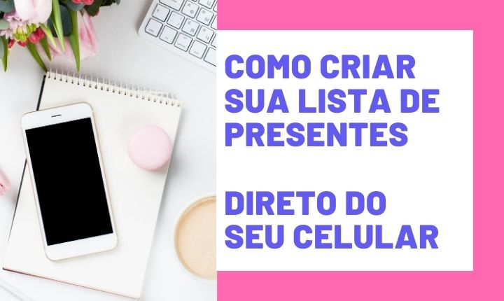 Como criar uma incrível e personalizada Lista de Presentes no seu Site de Debutante!